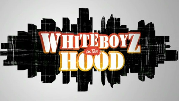 White Boyz in the Hood